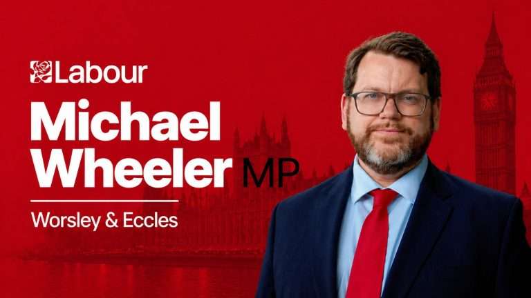 Michael Wheeler MP - Worsley & Eccles
