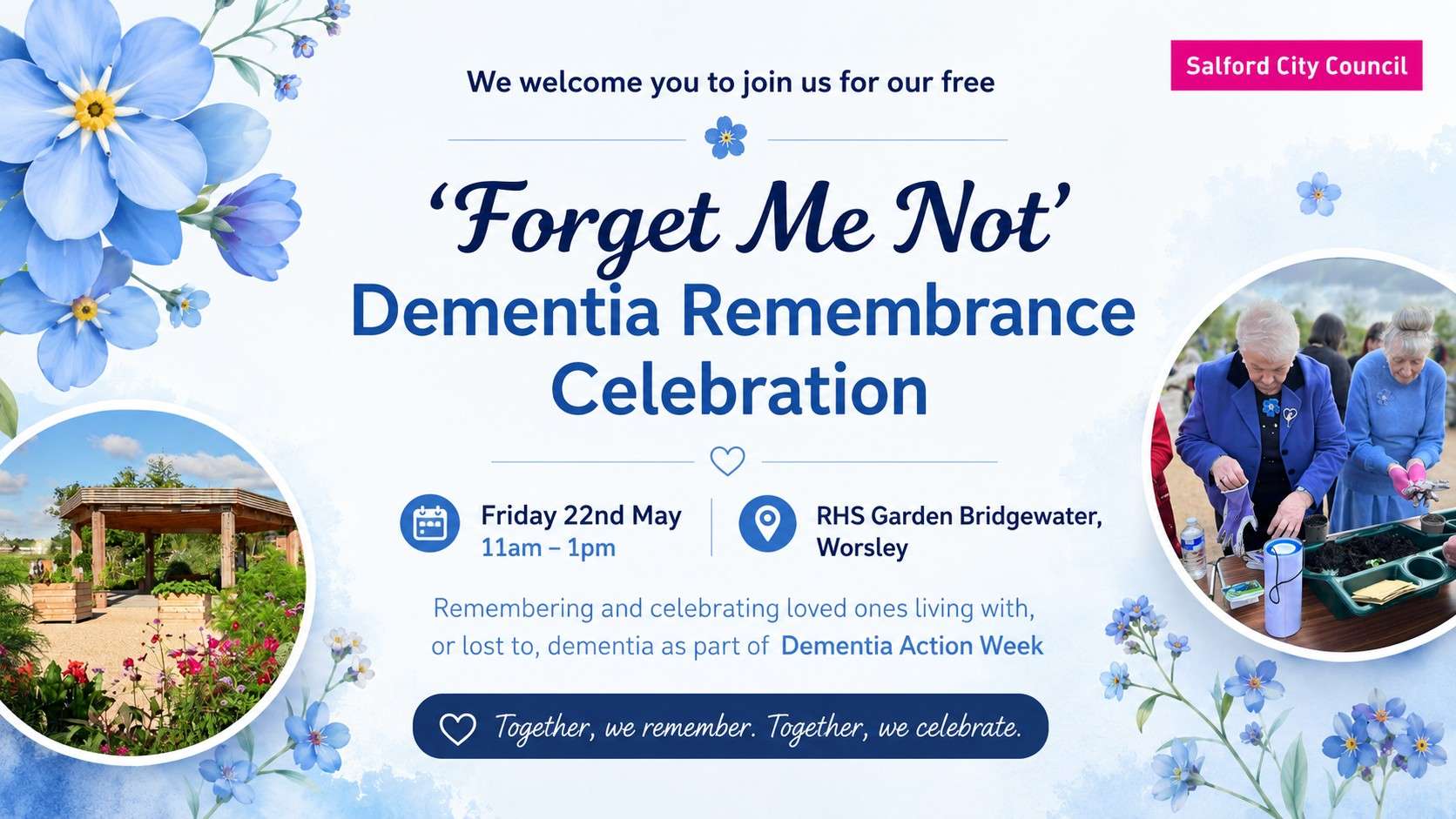Banner announcing 'Forget Me Not' Dementia Remembrance Celebration hosted by Salford City Council, featuring blue flowers and circular photos of a garden and seniors.